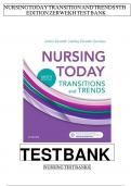 NURSING TODAY TRANSITION AND TRENDS 9TH EDITION ZERWEKH TEST BANK