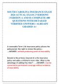 SOUTH CAROLINA INSURANCE EXAM 2024 ACTUAL EXAM 2 VERSIONS (VERSION A AND B) COMPLETE 400 QUESTIONS WITH DETAILED VERIFIED ANSWERS / ALREADY GRADED A+