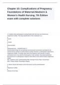 Chapter 10: Complications of Pregnancy Foundations of Maternal-Newborn & Women's Health Nursing, 7th Edition exam with complete solutions