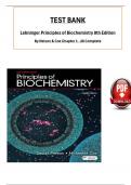 TEST BANK - Lehninger Principles of Biochemistry 8th Edition By Nelson & Cox, ISBN: 9781319228002, All 28 Chapters Covered, Verified Latest Edition