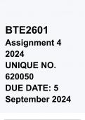 BTE2601 Assignment 4 2024 (620050) DUE 5 September 2024. (COMPLETE QUALITY DETAILED ANSWERS)- 100% satisfaction ,explanations and solutions