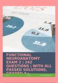 FUNCTIONAL NEUROANATOMY EXAM 2 | 242 QUESTIONS | WITH ALL PASSED SOLUTIONS, GRADED A+