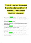 Praxis Art Content Knowledge Exam | Questions and Correct Answers | Latest Update 2024/2025 | Graded A+