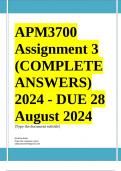 APM3700 Assignment 3 (COMPLETE ANSWERS) 2024 - DUE 28 August 2024 ; 100% TRUSTED Complete, trusted solutions and explanationsEnsure your success with us..