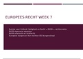 Volledige samenvatting Europees recht week 7 (3011ERX4VY)