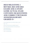 HESI MILESTONE 2 RETAKE 2023 AND 2024 EXAMS AND A STUDY GUIDE ACTUAL EXAM CONTAINS 350 QUESTIONS AND CORRECT DETAILED ANSWERS|ALREADY GRADED A+