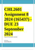 CHL2601 Assignment 8 (COMPLETE ANSWERS) 2024 (165437) - DUE 23 September 2024 ; 100% TRUSTED Complete, trusted solutions and explanations.. 