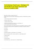 Xcel Solutions Final Exam - Michigan Life and Health Exam Study Questions and Answers Graded A 2024.