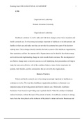 C158 OrgLeadership .docx  C158  Organizational Leadership  Western Governors University   Organizational Leadership  Healthcare continues to evolve daily and with those changes comes focus on patient and family-centered care. It is becoming increasingly i