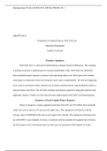 MBAFPX5014  Assessment2 2.docx  MBAFPX5014                                               Evaluation of Capital Projects: Drill Tech, Inc  Mariesha Ramnandan  Capella University  Executive Summary  Drill Tech, Inc is a mid-sized manufacturing company based