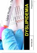 DYSLIPIDEMIA. Questions & 100% Verified Correct Answers with complete solutions (Latest update 2024 2025