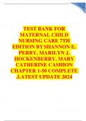 Test Bank For Maternal Child Nursing Care, 7th Edition by Shannon E. Perry, Marilyn J. Hockenberry, Mary Catherine Cashion, 9780323776714, All Chapters (1-50) UPDATED