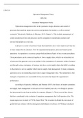 WK 1 Operation Management Today.docx  OPS/350  Operation Management Today OPS/350  Operation Management Today  œOperations management refers to the systematic design, direction, and control of processes that transform inputs into services and products for