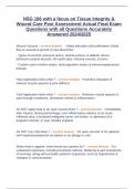 NSG 106 with a focus on Tissue Integrity & Wound Care Post Assessment Actual Final Exam Questions with all Questions Accurately Answered 2024/2025