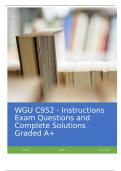 WGU C952 - Instructions Exam Questions and Complete Solutions Graded A+