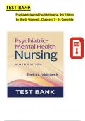 Test Bank For Psychiatric Mental Health Nursing, 9th Edition by Sheila Videbeck, All Chapters 1 - 24 Complete, Verified Latest Edition, ISBN: 9781975184803