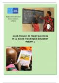 Good Answers to Tough Questions  in L1-based Multilingual Education  Volume 2