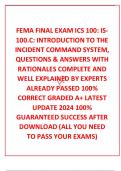  FEMA FINAL EXAM ICS 100: IS-100.C: INTRODUCTION TO THE INCIDENT COMMAND SYSTEM, QUESTIONS & ANSWERS WITH RATIONALES COMPLETE AND WELL EXPLAINED BY EXPERTS ALREADY PASSED 100% CORRECT GRADED A+ LATEST UPDATE 2024 100% GUARANTEED SUCCESS AFTER DOWNLOAD (AL