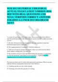 NUR 2513 MATERNAL CHILD REAL  ACTUAL EXAM LATEST VERSION 2024 2025 WITH REAL QUESTIONS AND  WELL VERIFIED CORRECT ANSWERS  [GRADED A+] //NUR 2513 2024 BRAND  NEW!!