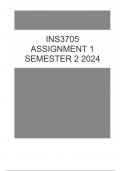 INS3705 Assignment 1 Semester 2 2024 (COMPLETE ANSWERS with Explanations and Solutions)