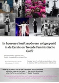 VOLLEDIG UITGEWERKT PWS Eerste en tweede feministische golf en de modeontwikkeling tijdens de feministische golven