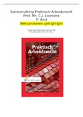  Volledige samenvatting Praktisch Arbeidsrecht - Wetsartikelen gehighlight!  (3e druk, Loonstra)