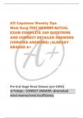 ATI Capstone Weekly Tips  Med/Surg TEST NEWEST ACTUAL  EXAM COMPLETE 160 QUESTIONS  AND CORRECT DETAILED ANSWERS  (VERIFIED ANSWERS) |ALREADY  GRADED A+