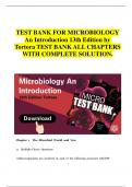 TEST BANK FOR MICROBIOLOGY An Introduction 13th Edition by Tortora TEST BANK ALL CHAPTERS WITH COMPLETE SOLUTION.