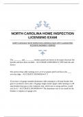 NORTH CAROLINA HOME INSPECTION LICENSING EXAM WITH GUARANTEED ACCURATE ANSWERS |VERIFIED