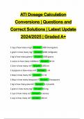 ATI Dosage Calculation Conversions | Questions and Correct Solutions | Latest Update 2024/2025 | Graded A+