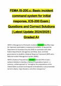 FEMA IS-200.c: Basic incident command system for initial response, ICS-200 Exam | Questions and Correct Solutions | Latest Update 2024/2025 | Graded A+