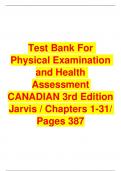 Test Bank For Physical Examination and Health Assessment CANADIAN 3rd Edition Jarvis / Chapters 1-31/ Pages 387 with complete solution