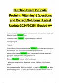 Nutrition Exam 2 (Lipids, Proteins, Vitamins) | Questions and Correct Solutions | Latest Update 2024/2025 | Graded A+