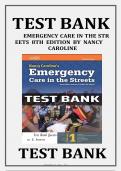 EMERGENCY CARE IN THE STREETS 8TH EDITION  TEST BANK FOR 2024-2025