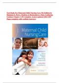 Test Bank For Maternal Child Nursing Care, 7th Edition by Shannon E. Perry, Marilyn J. Hockenberry, Mary Catherine Cashion, 9780323776714, All Chapters (1-50) UPDATED