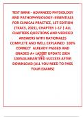 TEST BANK - ADVANCED PHYSIOLOGY AND PATHOPHYSIOLOGY: ESSENTIALS FOR CLINICAL PRACTICE, 1ST EDITION (TKACS, 2021), CHAPTER 1-17 | ALL CHAPTERS QUESTIONS AND VERIFIED ANSWERS WITH RATIONALES COMPLETE AND WELL EXPLAINED  100% CORRECT  ALREADY PASSED AND GRAD