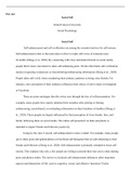 psy 362 social self.docx    PSY-362  Social Self  Grand Canyon University Social Psychology  Social Self  Self-enhancement and self-verification are among the essential motives for self-esteem. Self-enhancement refers to the motivation or drive to make se