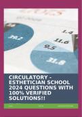 CIRCULATORY - ESTHETICIAN SCHOOL 2024 QUESTIONS WITH 100% VERIFIED SOLUTIONS!!