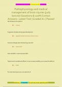 Pathophysiology and medical  management of brain injuries (judy  lecture) Questions & 100% Correct  Answers- Latest Test | Graded A+ | Passed