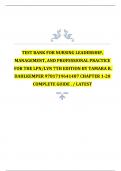 TEST BANK FOR NURSING LEADERSHIP, MANAGEMENT, AND PROFESSIONAL PRACTICE FOR THE LPN/LVN 7TH EDITION BY TAMARA R. DAHLKEMPER 9781719641487 CHAPTER 1-20 COMPLETE GUIDE . / LATEST