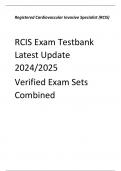 RCIS Exam Testbank Latest Update 2024/2025 Verified Exam Sets Combined