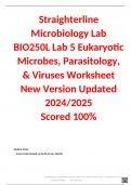 Straighterline Microbiology Lab BIO250L Lab 5 Eukaryotic Microbes, Parasitology, & Viruses Worksheet (New Version Updated 2024/2025) Scored 100%