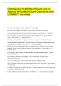 Champions Real Estate Exam Law of Agency UPDATED Exam Questions and CORRECT Answers.