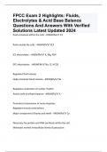 FPCC Exam 2 Highlights: Fluids, Electrolytes & Acid Base Balance Questions And Answers With Verified Solutions Latest Updated 2024