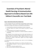 Exam (elaborations)  Essentials of Psychiatric Mental Health Nursing: A Communication Approach to Evidence-Based Care (NURS 4714) 