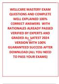 WELLCARE MASTERY EXAM QUESTIONS AND COMPLETE WELL EXPLAINED 100% CORRECT ANSWERS  WITH RATIONALES ALREADY PASSED  VERIFIED BY EXPERTS AND GRADED A+  LATEST 2024 VERSION WITH 100% GUARANTEED SUCCESS AFTER DOWNLOAD (ALL YOU NEED TO PASS YOUR EXAMS)