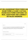 ATI RN LEADERSHIP PROCTORED 2022 EXAM FORM A, B AND C ACTUAL EXAM EACH FORM CONTAINS 135 REAL QUESTIONS AND CORRECT DETAILED ANSWERS