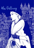 Mrs Dalloway Notes, high grade, textual detail and critical views