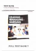 Test Bank - for Leading and Managing in Nursing 7th Edition by Patricia S. Yoder-Wise, All Chapters| Complete Guide A+