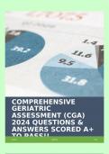 COMPREHENSIVE GERIATRIC ASSESSMENT (CGA) 2024 QUESTIONS & ANSWERS SCORED A+ TO PASS!!